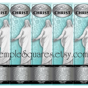 May include: Five printable bookmarks featuring a white statue of Jesus Christ against a turquoise background with a floral pattern. The bookmarks have the text "Press Forward in Christ" in a silver circle with a black outline. The text "TempleSquares.etsy.com" is printed at the bottom of the bookmarks.