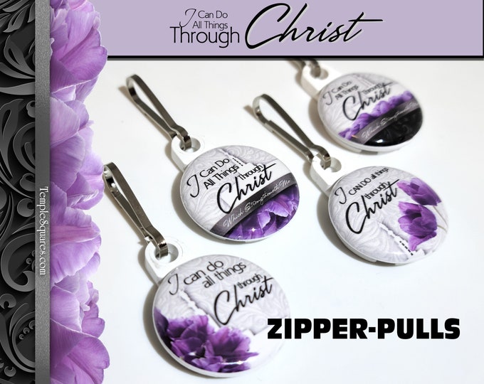 Zipper Pulls I Can Do All Things Through Christ 2023 Youth Theme Birthdays Baptism Young Women YW Come Follow Me Scripture Tracking Bookmark