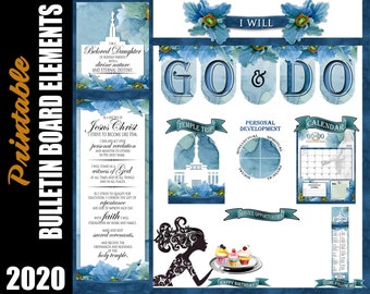 New Young Women Theme 2020 YW bulletin board printables Go and Do youth 1 Nephi 3:7 banners, birthday temple LDS Goals Beloved