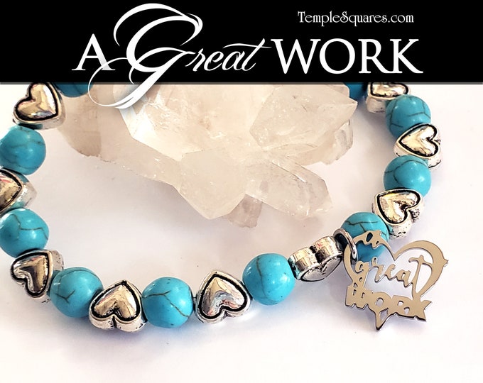 Charm Bracelet YW A Great Work D&C 64:33-34 Young Women LDS Theme Jewelry Natural Stone Turquoise Christmas Birthday gifts