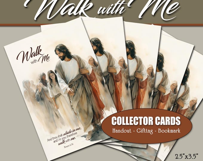 Pack of 10 Collector Cards - Walk with Me - 2026 YW Young Women Youth Theme Come Follow Me Scripture  Moses 6:34- Handout, Bookmark, Gif tag