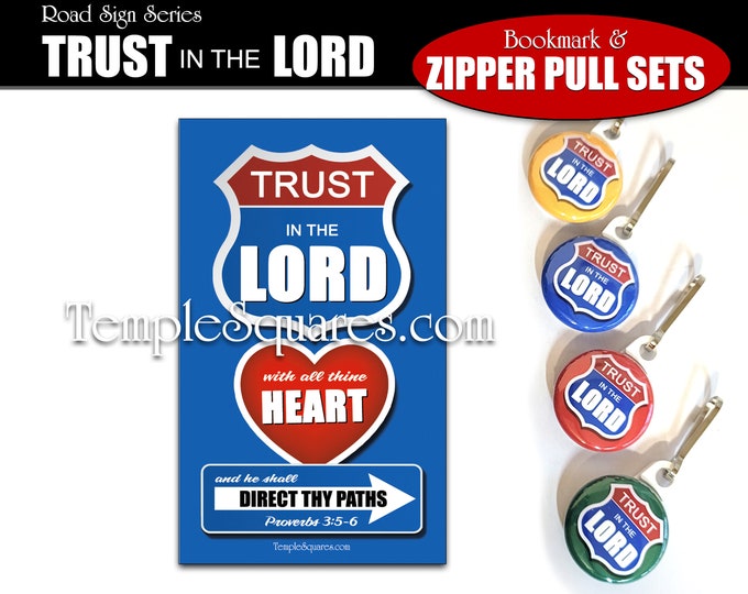 Zipper Pulls Trust in the Lord Children and Youth Theme Birthdays, Baptism, YW Come Follow Me Scripture Bookmark Card