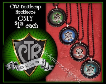 CTR Choose The Right Bottlecap Necklaces - Primary Theme - Birthday Gifts, Great To Be Eight, Christmas, Baptisms, YW, Young Women