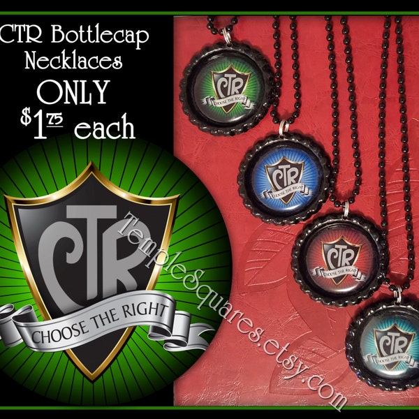 CTR Choose The Right Bottlecap Necklaces - Primary Theme - Birthday Gifts, Great To Be Eight, Christmas, Baptisms, YW, Young Women