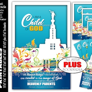 May include: A printable poster with a blue background and a white silhouette of a temple. The poster features the text "I am a Child of God" and a quote from "The Family: A Proclamation to the World". The poster is available in multiple sizes, including bookmarks.
