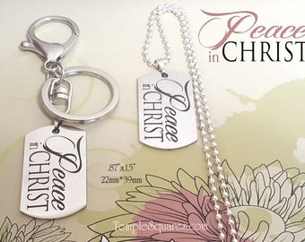 Peace In Christ Key Ring Clip YW Young Women YM Men Key chain or Necklace Stainless Steel Entire Scripture on back New Beginnings Gift LDS