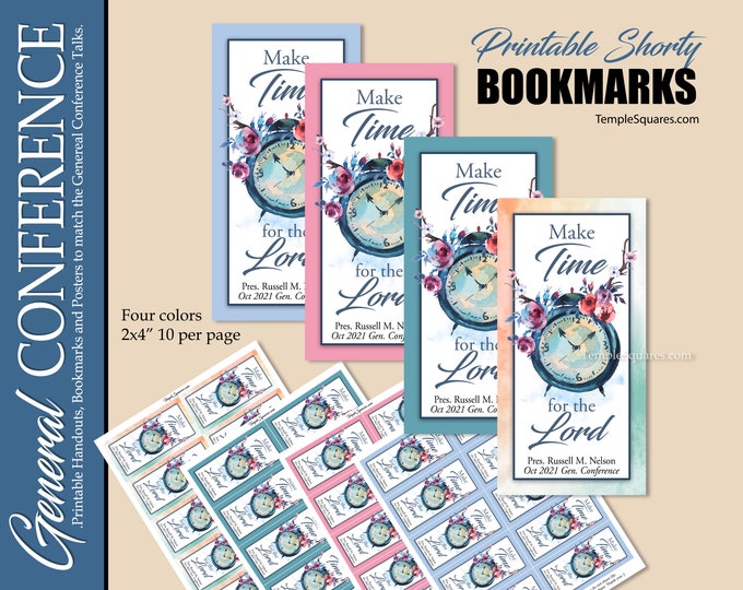 PRINTABLE Files for Shorty Bookmarks. "Make Time for the Lord" theme matching General Conference talk by President Russell M. Nelson