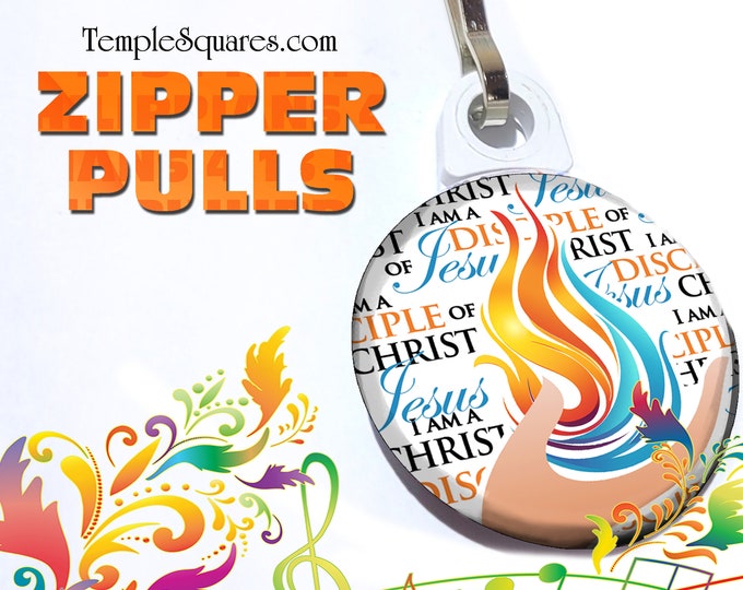 Bulk Zipper Pulls I Am a Disciple of Jesus Christ 2024 Youth Theme Birthdays Baptism Young Women YW Primary YM Young Men Children LDS