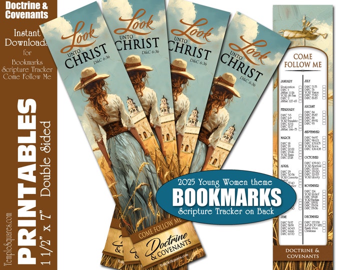 Printable Bookmarks 2025 Young Women Theme Look Unto Christ Doctrine and Covenants Come Follow Me Scripture Tracker for YW, Relief Society