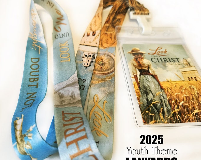 YW 2025 Youth Theme Look Unto Christ Full Color Lanyard for YM YW Young Women Temple Recommend Holder Youth Conference Christmas