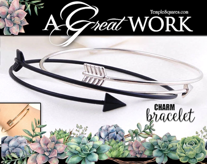 A Great Work Arrow Charm Bracelet for Charms 2021 Youth Theme Young Women YW D&C 64:33-34 Gift for Christmas Birthdays or New Beginnings lds