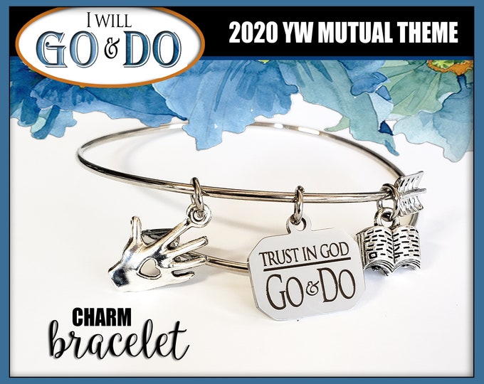 I Will Go and Do YW 2020 Mutual Theme Charm Bracelets Young Women Jewelry Charms New Beginnings gifts, birthday gift LDS I Will Go I Will Do