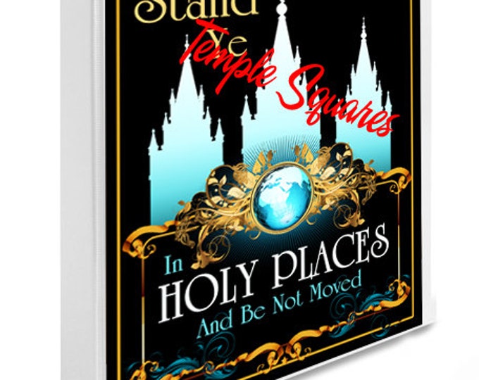 Printable LDS Temple Art with YW Young Women 2013 Theme Stand Ye In Holy Places.  8 1/2" x11" size. Perfect for DIY Binder cover. Blk/World