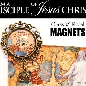 Magnets with Glass Dome and charm. Young Women 2024 Youth Theme. I am a Disciple of Jesus Christ. 3 Nephi 5:13