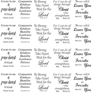 Può includere: Una collezione di decalcomanie con testo nero che presenta versetti e frasi religiose, tra cui Trust in the Lord, Create in me a pure heart, Compassion, Be Strong, For I can do all things, Never will I leave you e Nothing is impossible with God.
