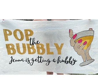 Pop the Bubbly, She's Getting a Hubby! *Personalized Banner*