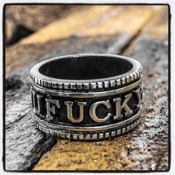 Fuck You Ring Fuck You Jewelry Handmade Ring Personalized Ring Custom Made Ring Handmade Jewelry Sterling Silver Ring Fuck Ring Badass Ring