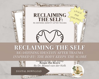 Trauma Recovery Workbook: Reclaiming Identity, Inspired by The Body Keeps the Score (Digital Download)