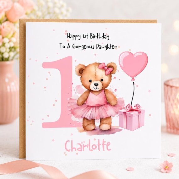Personalised 1st Birthday Card for Girl, Any Age Birthday Card, Cute Teddy Bear Card, Custom Name Birthday Card