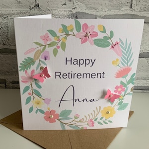 Personalised Retirement Card, Women, Mum, Aunty, Sister, Friend, etc. any name, Floral, Flowers