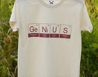 Adult T Shirt  - Genius - Tee - Periodic table - Elements