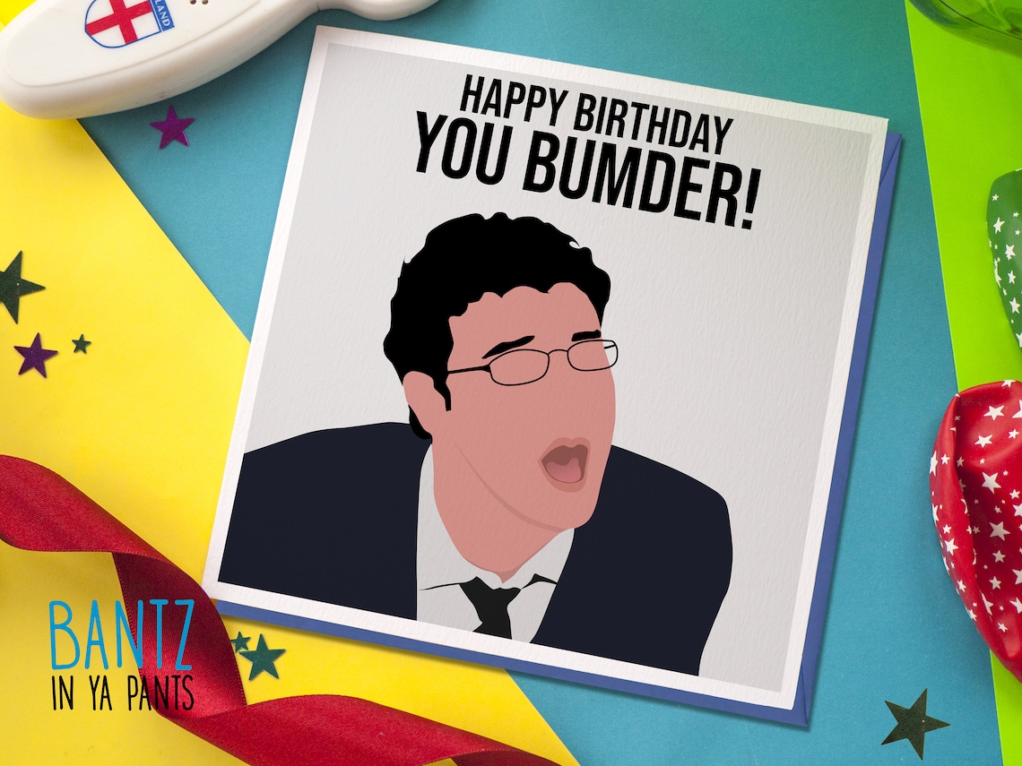 Funny Birthday Card Happy Birthday You Bumder Inbetweeners Inspired ...