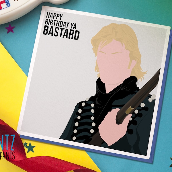 Funny Birthday Card - Happy Birthday Ya B*****d  - Sharpe Inspired Birthday Card - Icon Birthday Cards