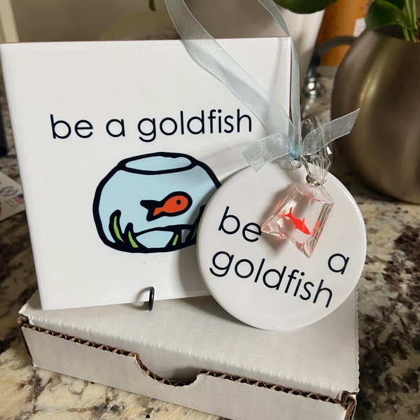 BE a GOLDFISH Set, choose inspiring ornament w art tile, OR art tile & mug -porcelain, best seller, great for gift giving, Free Shipping!