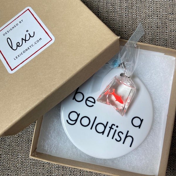 BE a GOLDFISH ornament, porcelain, two unique sides, Ted Lasso quote, keep it positive, boxed for gift giving!