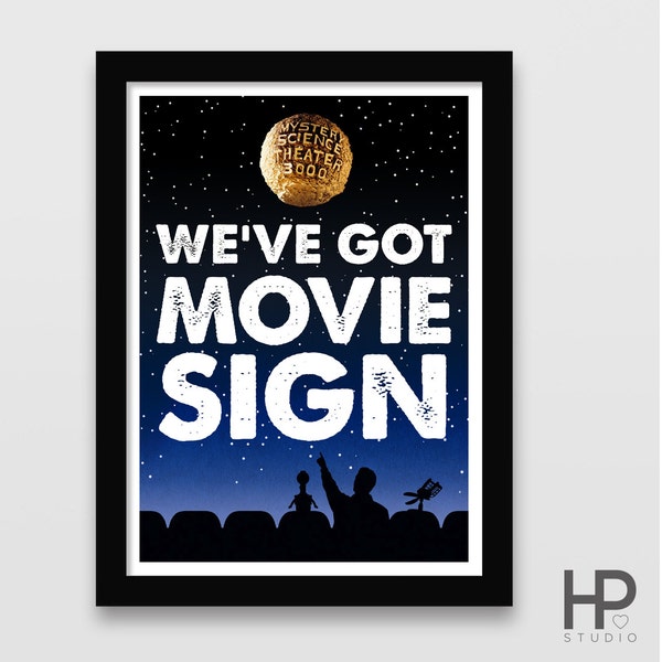 "We Got Movie Sign" digitale Download afdrukken Poster • Mystery Science Theater 3000 MST3K • Tom Servo, Crow T. Robot, Mike Nelson