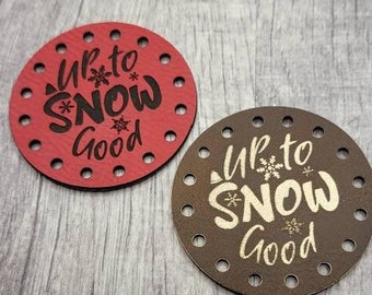 Up To Snow Good PATCHES Faux Leather Patch!  Knit Hat Patch!  Crochet Beanie Patch!  Cup Cozy!  Jar Cozy! Holidays! Christmas! Winter!