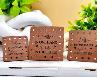 Coffee in one Hand Ambition in the other! Faux Leather! Knit Hat Patch! Crochet Patch! Cup Cozy Patches!