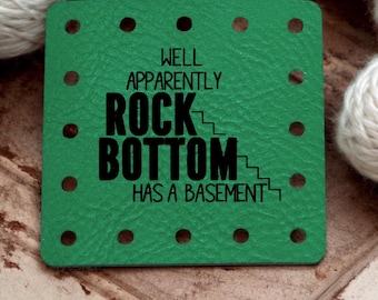 Well Apparently Rock Bottom  - Funny Faux Leather Knitting & Crochet Tags - Sarcastic Craft Labels - 22 Colors