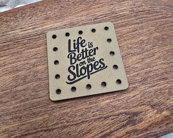 Life is Better On The Slopes Faux Leather Patch! Knit Hat Patch!  Crochet Beanie Patch! Winter! Snow! Sports! Ear Warmer Patch! Ski