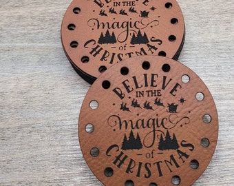 Believe in the Magic of Christmas Vegan Leather Patch! Knit Hat Patches!  Cup Cozy Patch! Crochet Beanie Patches! Winter! Blanket Patches!