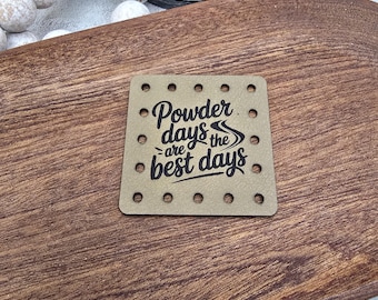 Powder Days Are the Best Days Faux Leather Patch! Knit Hat Patch!  Crochet Beanie Patch!  Cup Cozy Patch! Winter! Snow! Sports!