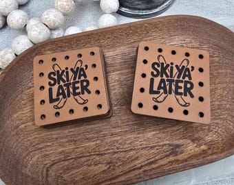 Ski Ya Later Faux Leather Patch! Knit Hat Patch!  Crochet Beanie Patch!  Cup Cozy Patch! Winter! Snow! Sports! Ear Warmer Patch! Skiing!