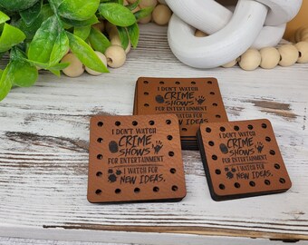 I Don't Watch Crime Entertainment New Ideas Faux Leather Patch! 3 Sizes 17 Colors! Crochet! Knit!  Single patch or Multipack! Leatherettes!