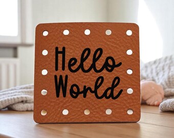 Hello World Patch - Boho Baby Tag - Newborn Beanie Label - Vegan Leather or Suede! Blanket Patches! Crochet Beanie Patch! Knit! Crafts!