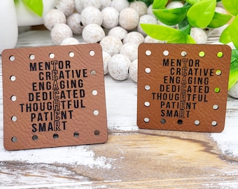 Teacher - Mentor Creative Engaging Dedicated Thoughtful Patient Smart  Faux Leather Patch! Crochet!  Beanie Patch! Student! School!