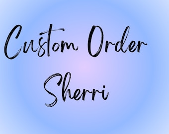  Custom Orders