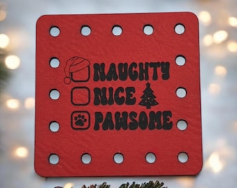 Naughty Nice Pawsome PATCHES Faux Leather Patch!  Knit Hat Patch!  Crochet Beanie Patch!  Cup Cozy Patch!  Christmas! Holidays! Puppy! Dog!