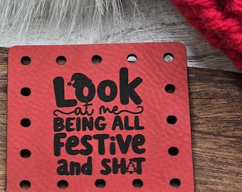 Look at me Being All Festive and Sh*t Faux Leather Patches Crochet Beanies ~ Cozies ~ Ear warmers ~ Knit Hats