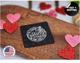 If I had Feeling They'd Be For You Skeleton PATCHES Faux Leather Patch! Knit Hat Patch! Crochet Beanie Patch! Cup Cozy Patch! Valentine's!