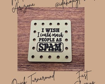 I Wish I could Mark People As Spam Faux Leather Patches Crochet Beanies ~ Cozies ~ Ear warmers ~ Knit Hats ~ Humor ~ Funny