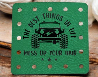 The Best Things In Life Mess Your Hair Faux Leather Patch  - Funny Faux Leather Knitting & Crochet Tags - Sarcastic Craft Labels - 22 Colors
