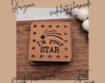 I'm your Star Faux Leather Patch:  Baby Theme Sew-On Patches (3 Sizes) Crochet or Knit Baby Beanie Patch.