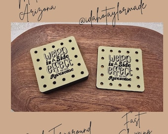 Weird is a Side Effect Of Being Awesome Faux Leather Patch:  Humor Sew-On Patches (3 Sizes)