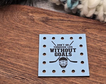 Don't Go Through Life Without Goals Faux Leather Patches Crochet Beanies ~ Cozies ~ Ear warmers ~ Knit Hats ~ Sports Hockey