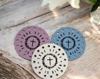 True Story He is Risen Faux Leather Tags! Laser Engraved! Ideal for crocheting or knitting! New Colors! Jesus! Cross!